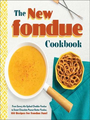 cover image of The New Fondue Cookbook